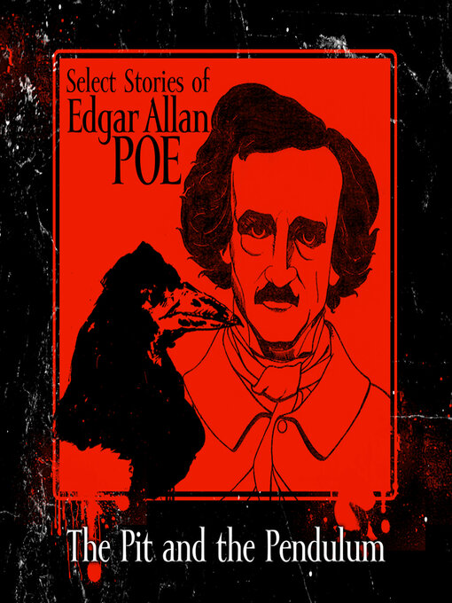 Title details for The Pit and the Pendulum by Edgar Allan Poe - Wait list